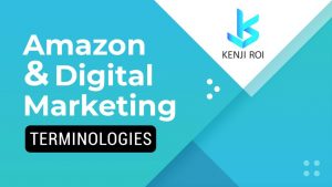 Amazon Digital Marketing Terminologies