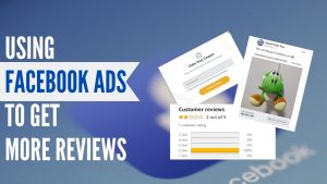 using fb ads to get more reviews